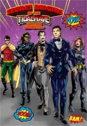 Secret Origins of the TidalWave Universe: Volume Five (Paperback or Softback)