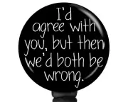 Funny Coworker Retractable Badge Reel - Funny Quote Nursing Medical Badge Holder