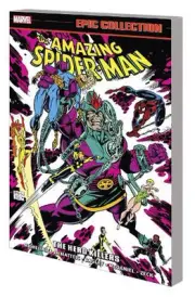 Amazing Spider-Man Epic Collection: The Hero Killers by David Michelinie (Englis