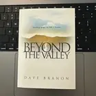 Beyond the Valley : Finding Hope in Life's Losses by Dave Branon (2010, Trade...