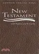 New Testament With Psalms and Proverbs