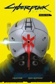 Cyberpunk 2077 Volume 1: Trauma Team by Cullen Bunn (English) Paperback Book