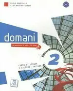 DOMANI 2 (A2) - LIBRO ALUMNA + DVD + CD AUDIO 課本+DVD+CD GUASTALLA CARLO-NADDEO CIRO M. 2011 ALMA