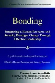 Bonding: Integrating a Human Resource and Security Paradigm Change Through Effec