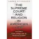 The Supreme Court and Religion in American Life: Volume II, from