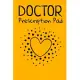 Doctor Prescription Pad: Doctors Patient Prescription Rx Pad Paper