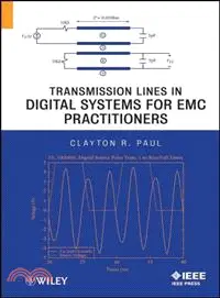 在飛比找三民網路書店優惠-TRANSMISSION LINES IN DIGITAL 