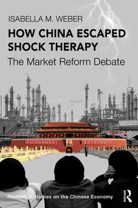 在飛比找誠品線上優惠-How China Escaped Shock Therap