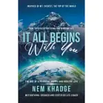 IT ALL BEGINS WITH YOU: THE ART OF A PEACEFUL, HAPPY, AND HEALTHY LIFE