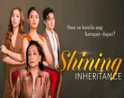 SHINING INHERITANCE - KATE VALDEZ CONEY REYES TAGALOG TELESERYE FILM