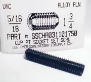 5/16-18x1-3/4 Hex Socket Set Screws Cup Point Alloy Steel (10)