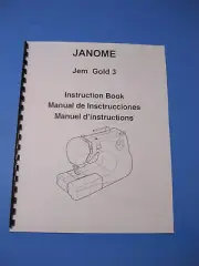 Janome Jem Gold 3 Sewing Machine Instruction Manual - Printed