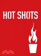 在飛比找三民網路書店優惠-Hot Shots ─ Flaming Drinks for