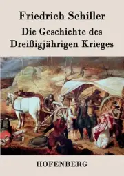 Die Geschichte des Dreiigjhrigen Krieges by Friedrich Schiller (German) Paperbac