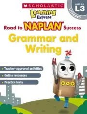 Learning Express NAPLAN: Grammar & Writing NAPLAN L3: Grammar and Writing NAPLAN