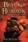 Beyond the Horizon: Thoughts and Matters of the Body and Mind by Levin, Joel M.