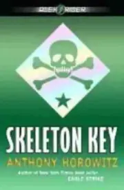 Skeleton Key (Alex Rider Adventure)