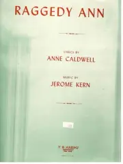 JEROME KERN/CALDWELL "RAGGEDY ANN" SHEET MUSIC-PIANO/VOCAL-1923-RARE-NEW ON SALE