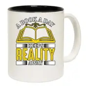A Book A Day Keeps Reality Away Mug Cup