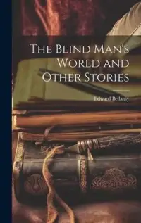在飛比找博客來優惠-The Blind Man’s World and Othe