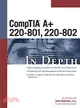 Comptia A+ 220-801, 220-802 in Depth