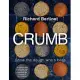 Crumb: Show the Dough Who’s Boss