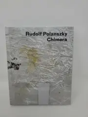 Rudolf Polansz Chimera Art Book / Catalog Almine Rech