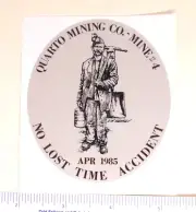 Coal mining Sticker Quarto Mining Co Mine #4 No Lost Time Accident Apr 1985