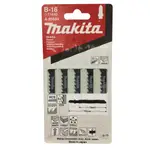 景鴻五金 公司貨 MAKITA 牧田 A-85684 線鋸機專用鋸片 B-16 快速切割木材 塑料專用 五片裝 含稅價