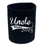 Uncle Since 2015 - Funny Can Bottle Stubbie Novelty Gift Stubby Holder