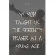 Christian gratitude journal for women with prompts as a gift in 2020: my mom taught us the Serenity Prayer at a young age