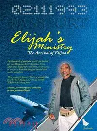 Elijah's Ministry ─ The Arrival of Elijah