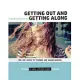 Getting Out and Getting Along: The Shy Guide to Friends and Relationships
