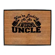 Youre Looking At An Awesome Uncle - Funny Novelty Doormat Man Cave Floor mat