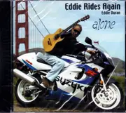 Eddie Rides Again Alone -Eddie Duran CD