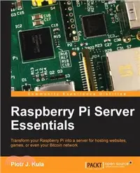 在飛比找三民網路書店優惠-Raspberry Pi Server Essentials