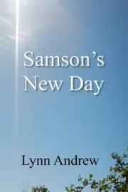 Samson's New Day by Lynn Andrew Paperback Book