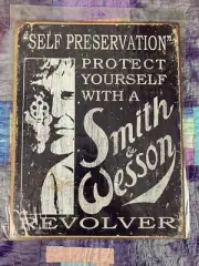 Self Preservation Smith and Wesson TIN SIGN metal wall decor Man Cave 16x12 Sign