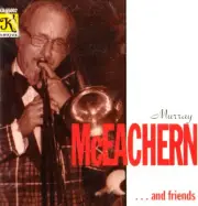 MURRAY MCEACHEM - Murray Mceachern & Friends - CD - *BRAND NEW/STILL SEALED*