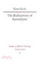 The Rediscovery of Apocalyptic ― A Polemical Work on a Neglected Area of Biblical Studies and Its Damaging Effects on Theology and Philosophy
