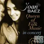 JOAN BAEZ / QUEEN OF FOLK MUSIC IN CONCERT