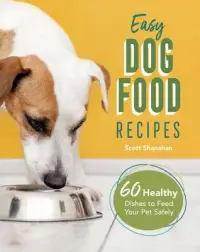 在飛比找博客來優惠-Easy Dog Food Recipes: 60 Heal