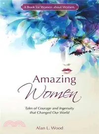 在飛比找三民網路書店優惠-Amazing Women ― Tales of Coura