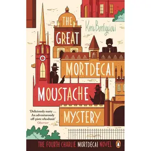 Mortdecai Trilogy 4: The Great Mortdecai Moustache Mystery/Kyril Bonfiglioli【禮筑外文書店】