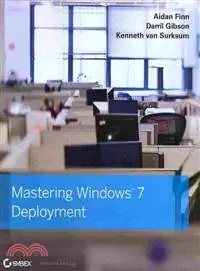 在飛比找三民網路書店優惠-Mastering Windows 7 Deployment