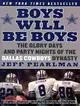 Boys Will Be Boys ─ The Glory Days and Party Nights of the Dallas Cowboys Dynasty