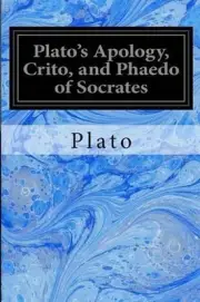 Plato's Apology, Crito, and Phaedo of Socrates by Plato (English) Paperback Book