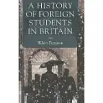 A HISTORY OF FOREIGN STUDENTS IN BRITAIN