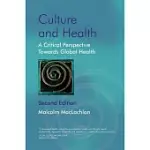 CULTURE AND HEALTH: A CRITICAL PERSPECTIVE TOWARDS GLOBAL HEALTH