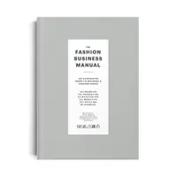 在飛比找誠品線上優惠-The Fashion Business Manual: A